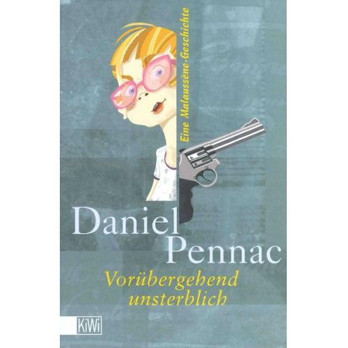 Daniel Pennac - Vorübergehend unsterblich