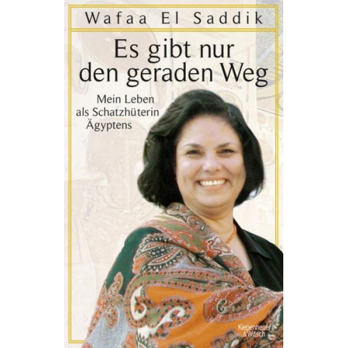 Wafaa El Saddik Rüdiger Heimlich - Es gibt nur den geraden Weg