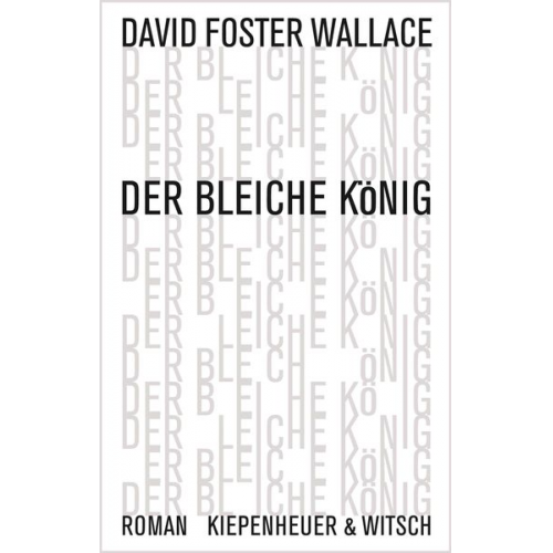 David Foster Wallace - Der bleiche König