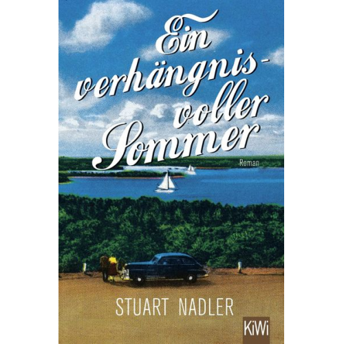 Stuart Nadler - Ein verhängnisvoller Sommer