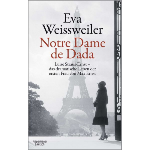Eva Weissweiler - Notre Dame de Dada