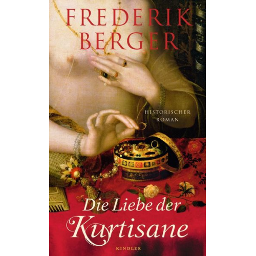 Frederik Berger - Die Liebe der Kurtisane