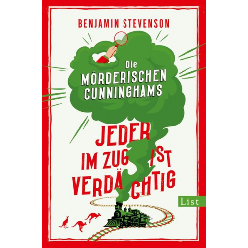 Benjamin Stevenson - Die mörderischen Cunninghams. Jeder im Zug ist verdächtig