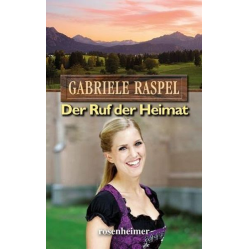 Gabriele Raspel - Der Ruf der Heimat