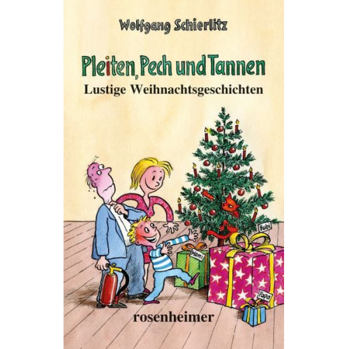 Wolfgang Schierlitz - Pleiten, Pech und Tannen