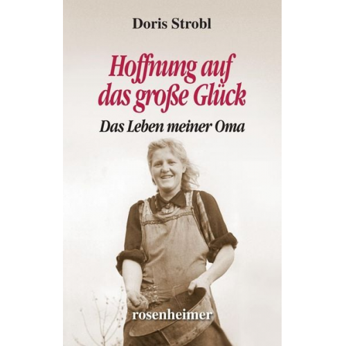 Doris Strobl - Strobl, D: Hoffnung auf das große Glück