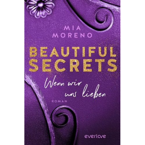 Mia Moreno - Beautiful Secrets – Wenn wir uns lieben