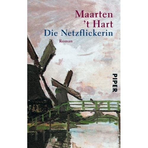 Maarten 't Hart - Die Netzflickerin