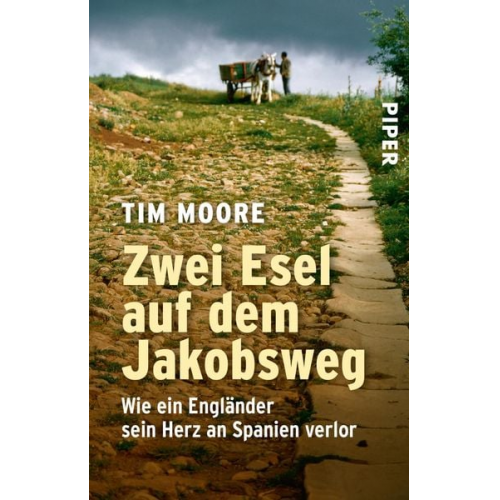 Tim Moore - Zwei Esel auf dem Jakobsweg