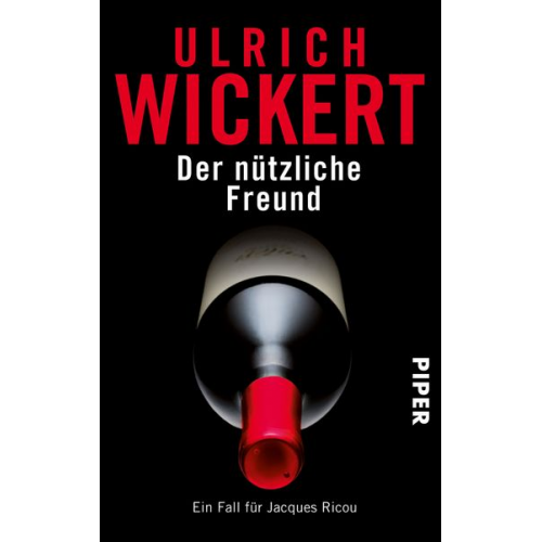 Ulrich Wickert - Der nützliche Freund / Ein Fall für Jacques Ricou Band 3