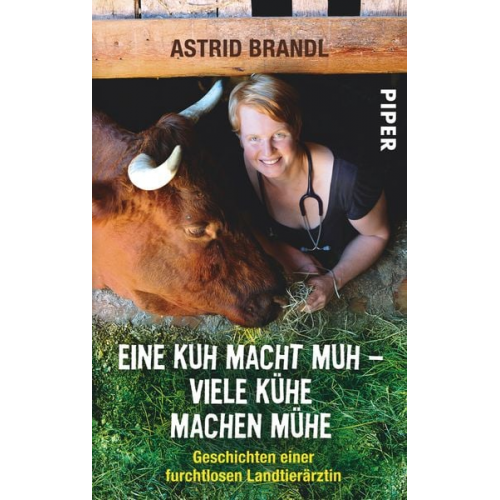 Astrid Brandl - Eine Kuh macht muh – viele Kühe machen Mühe