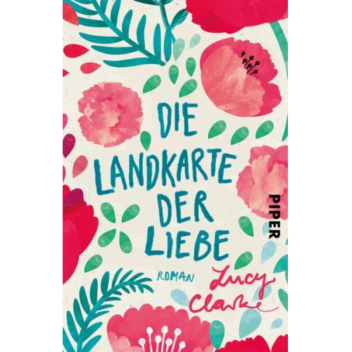 Lucy Clarke - Die Landkarte der Liebe