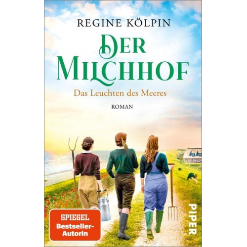 Regine Kölpin - Der Milchhof – Das Leuchten des Meeres