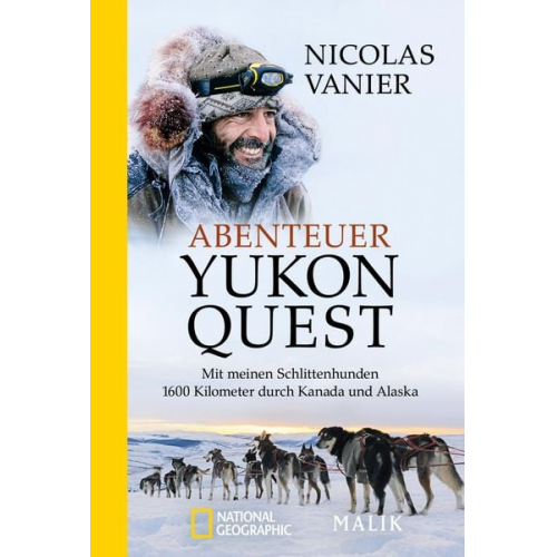 Nicolas Vanier - Abenteuer Yukon Quest