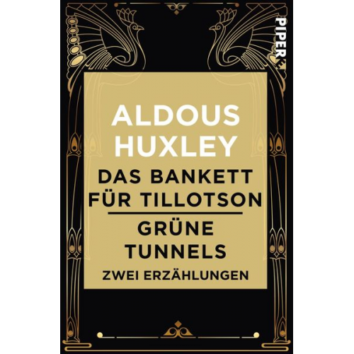 Aldous Huxley - Das Bankett für Tillotson / Grüne Tunnels