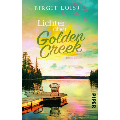 Birgit Loistl - Lichter über Golden Creek