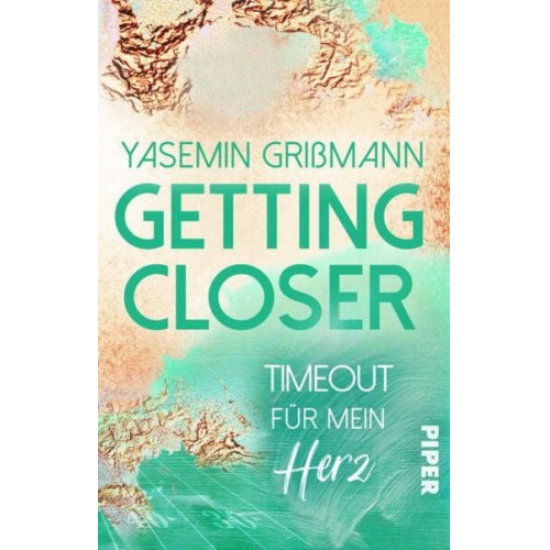 Yasemin Grissmann - Getting Closer – Timeout für mein Herz