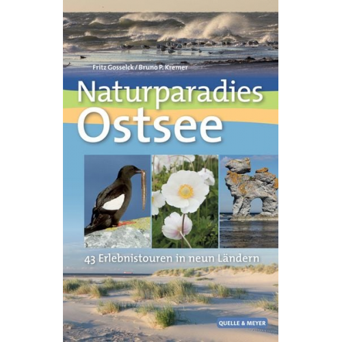 Fritz Gosselck Bruno P. Kremer - Naturparadies Ostsee