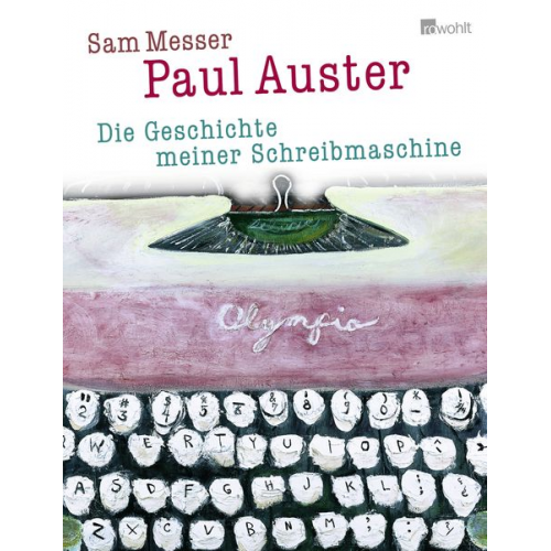 Paul Auster Sam Messer - Die Geschichte meiner Schreibmaschine