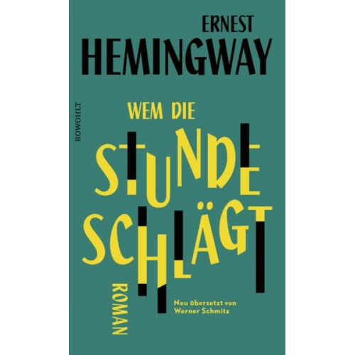 Ernest Hemingway - Wem die Stunde schlägt