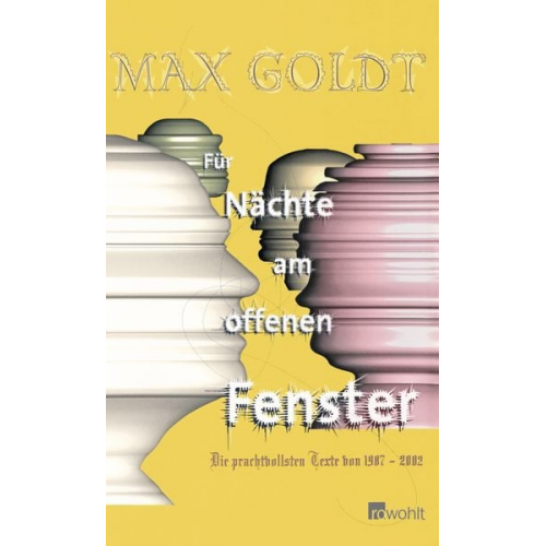 Max Goldt - Für Nächte am offenen Fenster