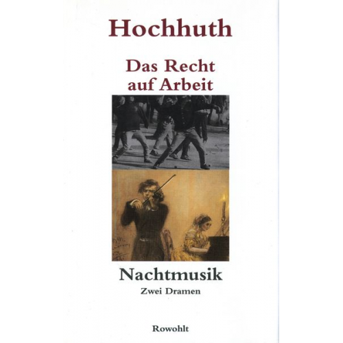 Rolf Hochhuth - Das Recht auf Arbeit / Nachtmusik