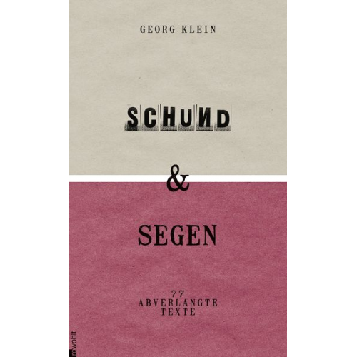 Georg Klein - Schund & Segen