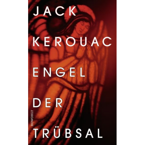 Jack Kerouac - Engel der Trübsal