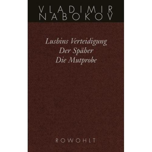 Vladimir Nabokov - Lushins Verteidigung / Der Späher / Die Mutprobe