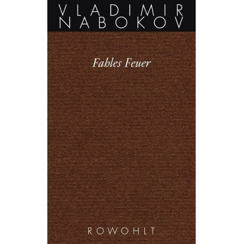 Vladimir Nabokov - Fahles Feuer