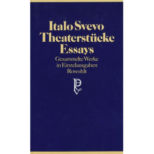 Italo Svevo - Theaterstücke, Essays