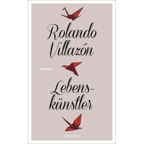 Rolando Villazón - Lebenskünstler