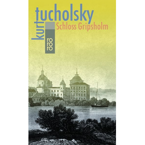 Kurt Tucholsky - Schloß Gripsholm