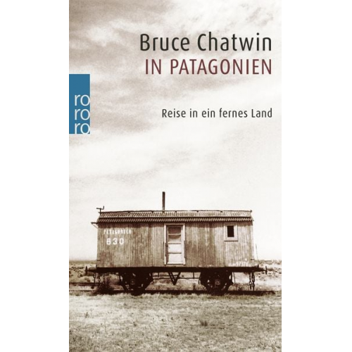 Bruce Chatwin - In Patagonien