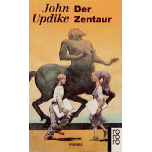 John Updike - Der Zentaur