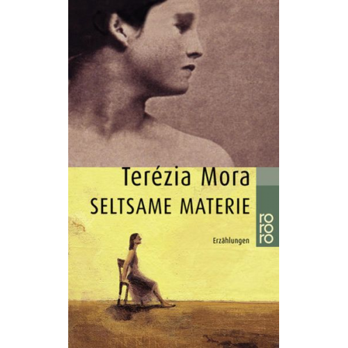 Terezia Mora - Seltsame Materie