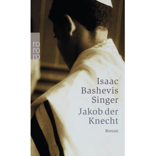 Isaac Bashevis Singer - Jakob der Knecht