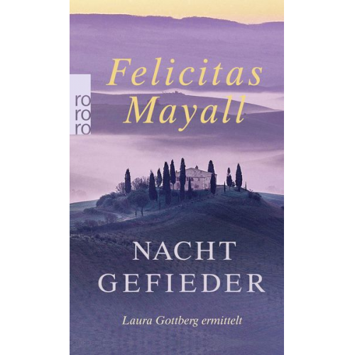 Felicitas Mayall - Nachtgefieder: Laura Gottbergs siebter Fall