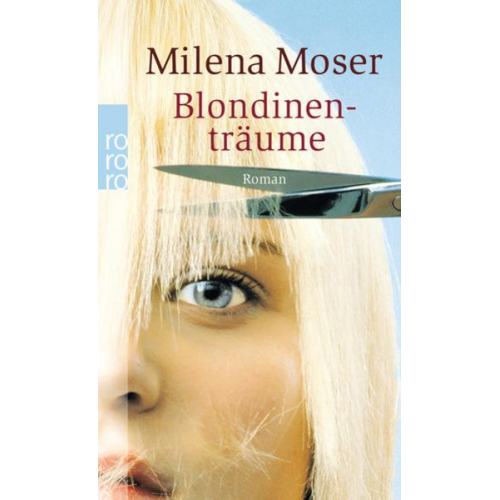 Milena Moser - Blondinenträume