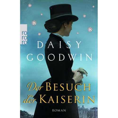 Daisy Goodwin - Der Besuch der Kaiserin