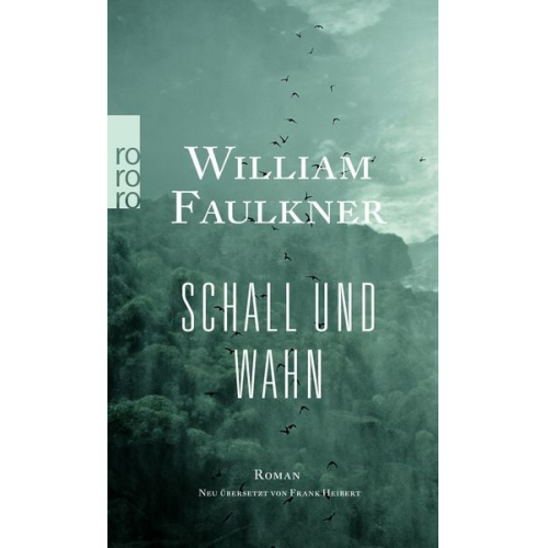 William Faulkner - Schall und Wahn