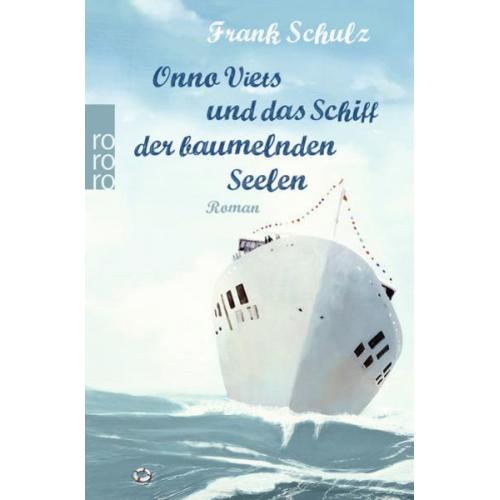 Frank Schulz - Onno Viets und das Schiff der baumelnden Seelen / Onno Viets Bd.2