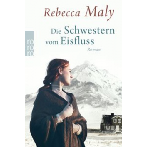 Rebecca Maly - Die Schwestern vom Eisfluss