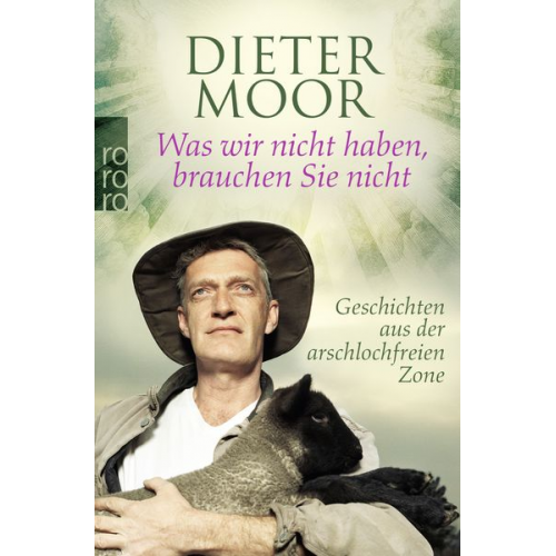 Dieter Moor - Was wir nicht haben, brauchen Sie nicht