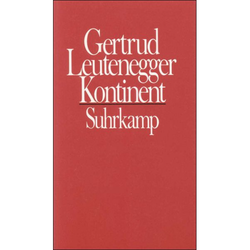 Gertrud Leutenegger - Kontinent