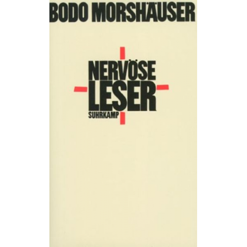 Bodo Morshäuser - Nervöse Leser