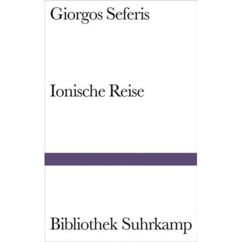 Giorgos Seferis - Ionische Reise