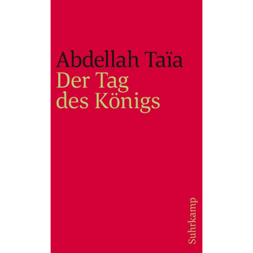 Abdellah Taïa - Der Tag des Königs