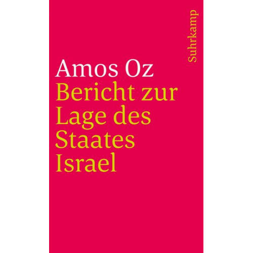 Amos Oz - Bericht zur Lage des Staates Israel