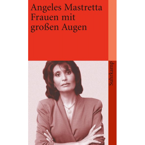 Ángeles Mastretta - Frauen mit großen Augen